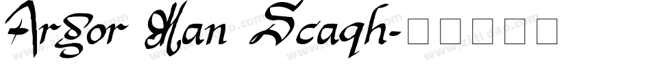 Argor Man Scaqh字体转换